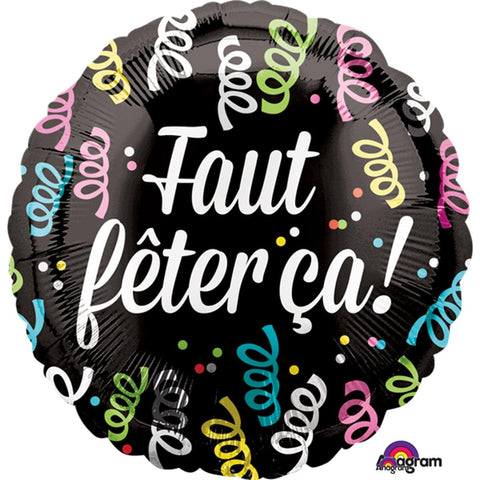 Buy Balloons Faut Fêter Ça Foil Balloon, 18 Inches sold at Balloon Expert